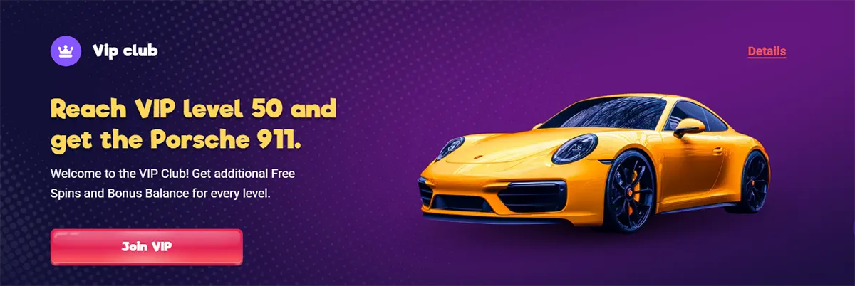 A VIP club banner advertising VIP Level 50 with a Porsche 911 reward, plus free spins and bonus balance for each level, featuring a yellow sports car and a “Join VIP” button.