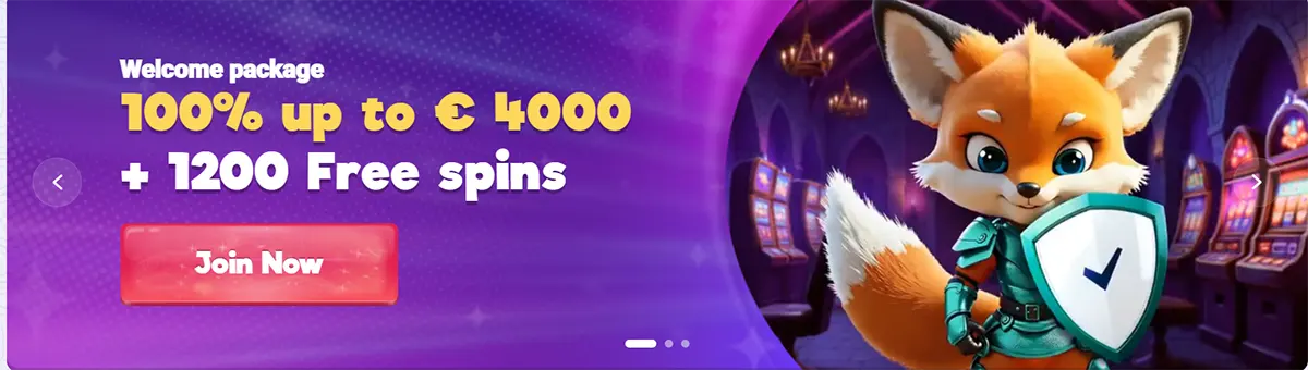 A welcome banner offering 100% up to €4,000 + 1,200 free spins with a “Join Now” button, shown next to a fox mascot holding a shield inside a casino scene.